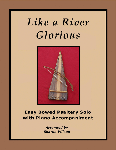 Like a River Glorious (Easy Bowed Psaltery Solo with Piano Accompaniment) image number null