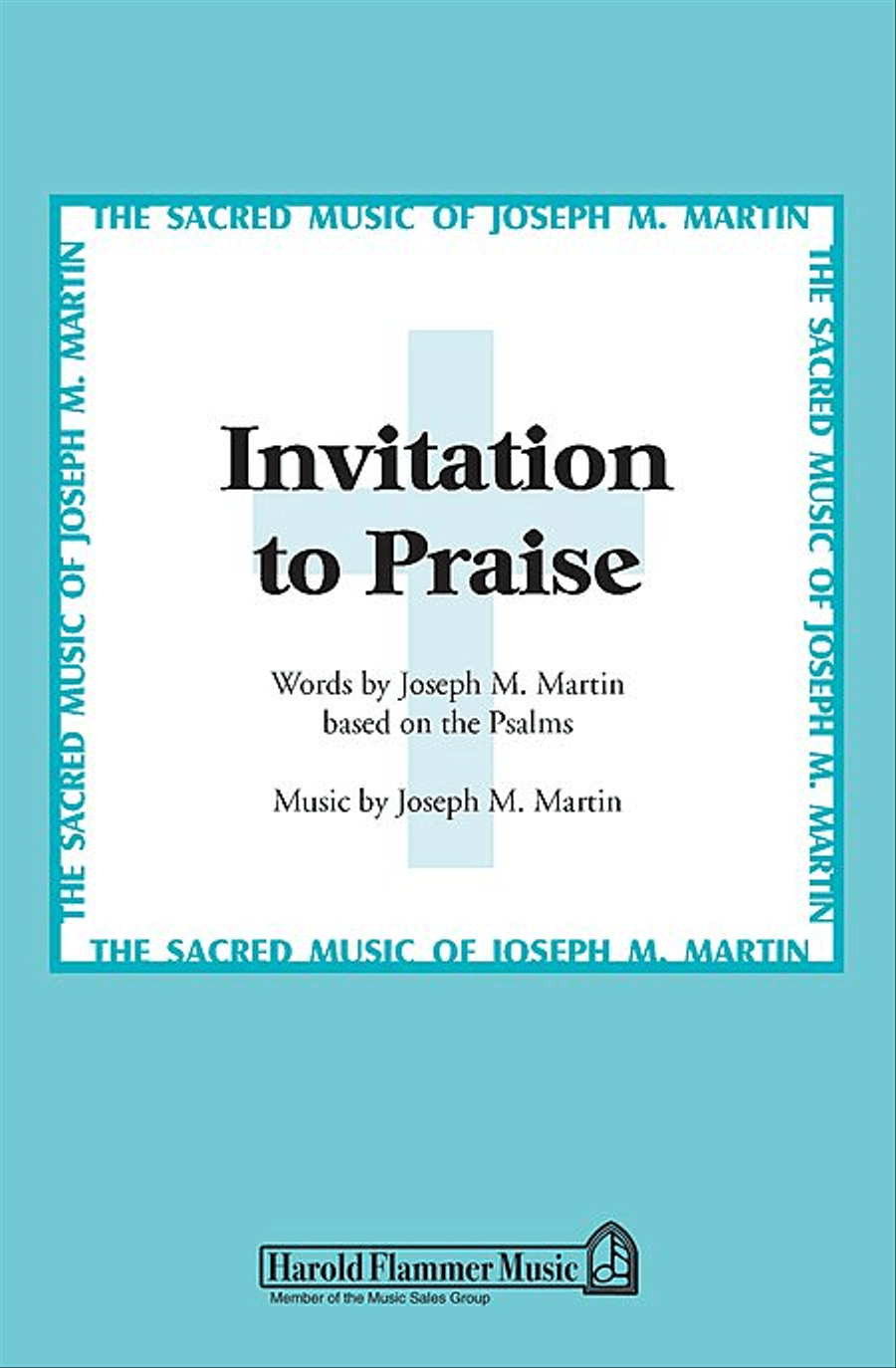 Invitation to Praise SATB