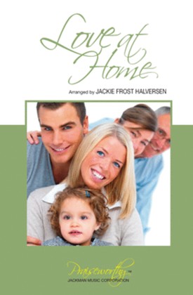 Book cover for Love at Home - SATB