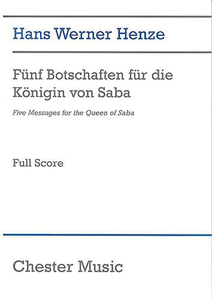 Hans Werner Henze: Five Messages For The Queen Of Saba