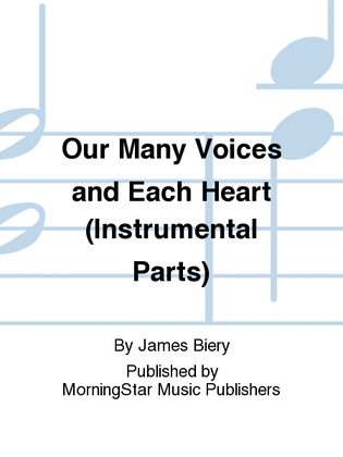 Book cover for Our Many Voices and Each Heart (Instrumental Parts)