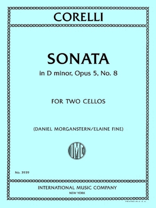 Book cover for Sonata in D minor, Opus 5, No. 8, for Two Cellos