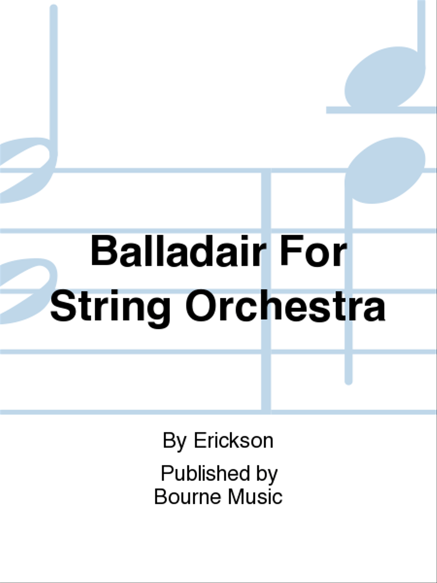 Balladair For String Orchestra