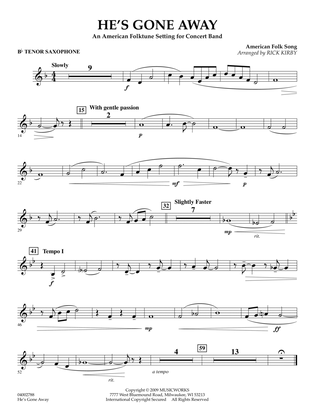 He's Gone Away (An American Folktune Setting for Concert Band) - Bb Tenor Saxophone