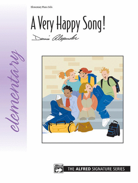 Dennis Alexander : A Very Happy Song!