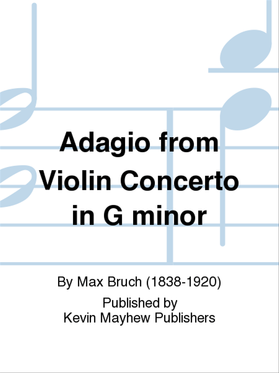 Adagio from Violin Concerto in G minor by Max Bruch Violin Solo - Sheet Music