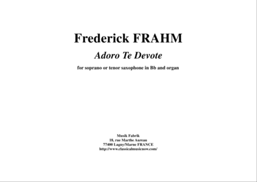 Frederick Frahm: Adoro Te Devote for Bb soprano or tenor saxophone and organ Small Ensemble scores gallery preview page 1
