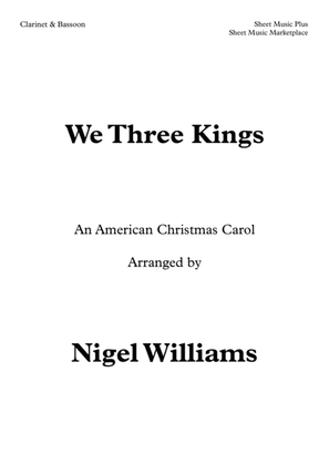 We Three Kings, An American Christmas Carol, for Clarinet and Bassoon