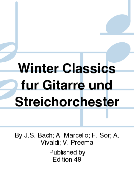 Winter Classics fur Gitarre und Streichorchester