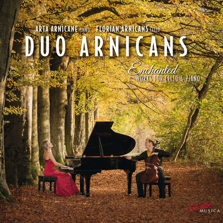 Duo Arnicans: Enchanted - Works for Cello & Piano