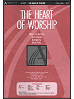 The Heart of Worship (Anthem)