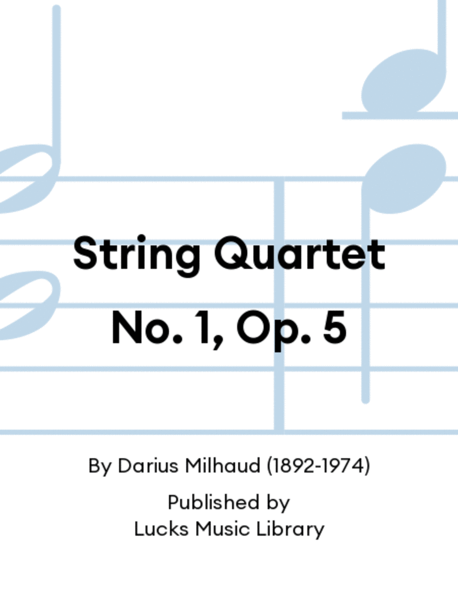 在庫処分セール テ Op. 1, No. Quartet String 5 String - Milhaud Darius by 弦楽器曲