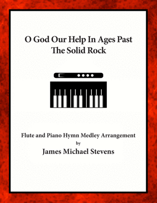 Book cover for O God Our Help In Ages Past - The Solid Rock - Flute & Piano