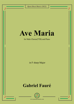 Book cover for Fauré-Ave Maria,in F sharp Major,for Male Chorus(TTB) and Piano