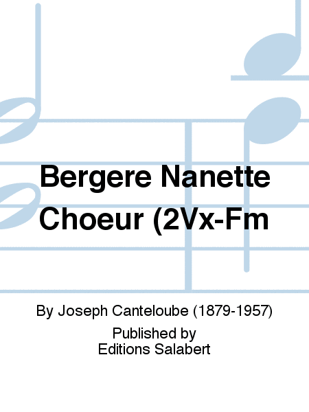 Bergere Nanette Choeur (2Vx-Fm