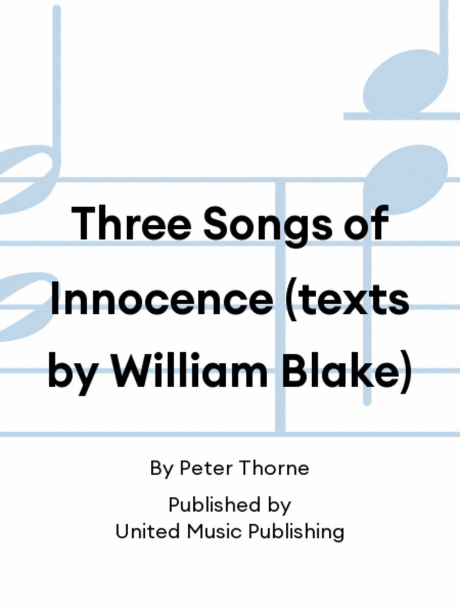 Three Songs of Innocence (texts by William Blake)
