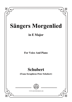 Schubert-Sängers Morgenlied(The Minstrel's Morning Song),D.163,in E Major,for Voice&Piano