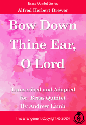 Alfred Brewer | Bow Down Thine Ear, O Lord