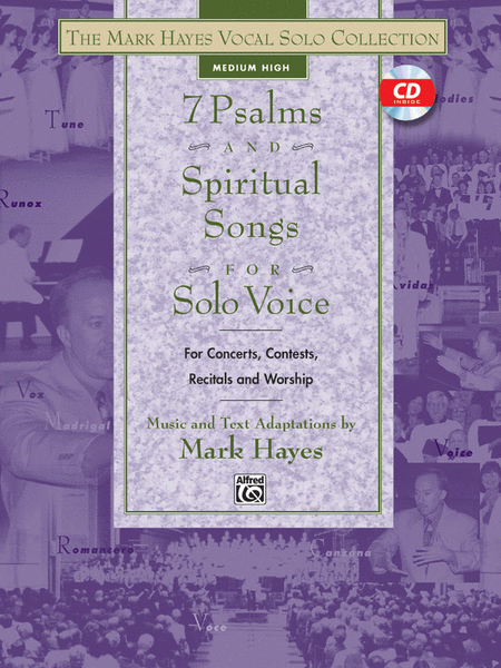 The Mark Hayes Vocal Solo Series: 7 Psalms and Spiritual Songs for Solo Voice