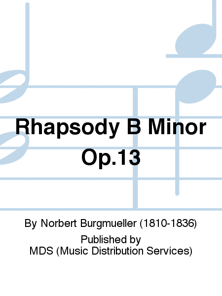 Rhapsody B Minor op.13