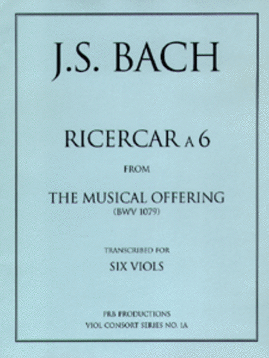 Ricercar from "The Musical Offering"