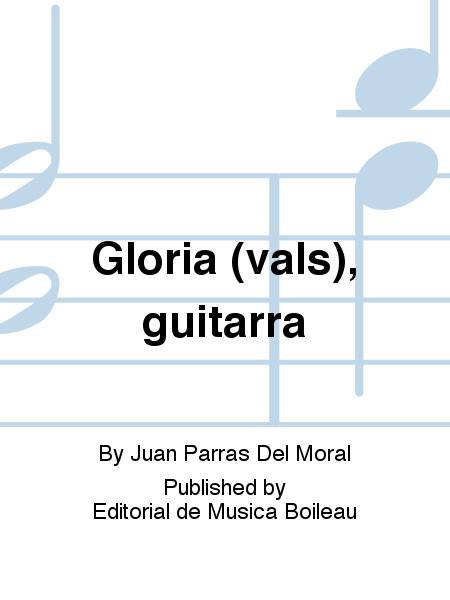 Gloria (vals), guitarra