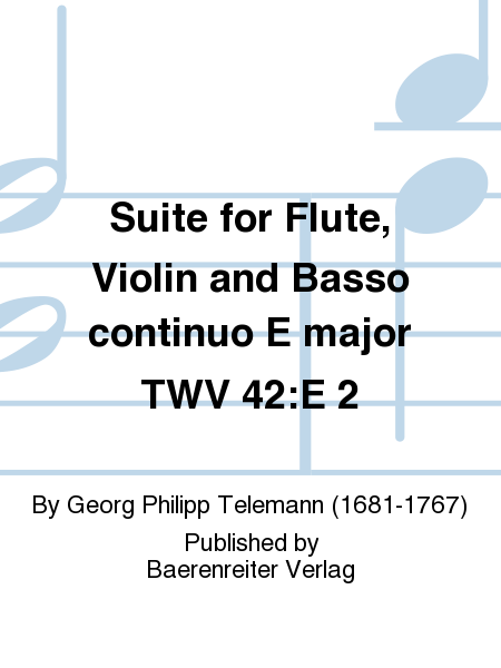 Suite f!r Fl!te, Violine und Basso continuo