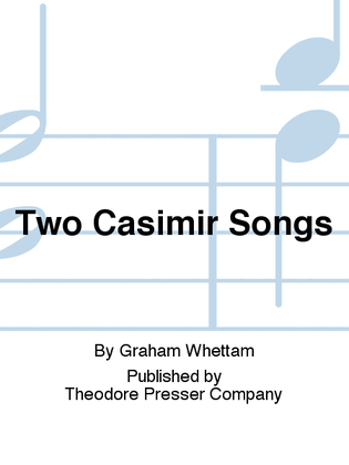 Two Casimir Songs