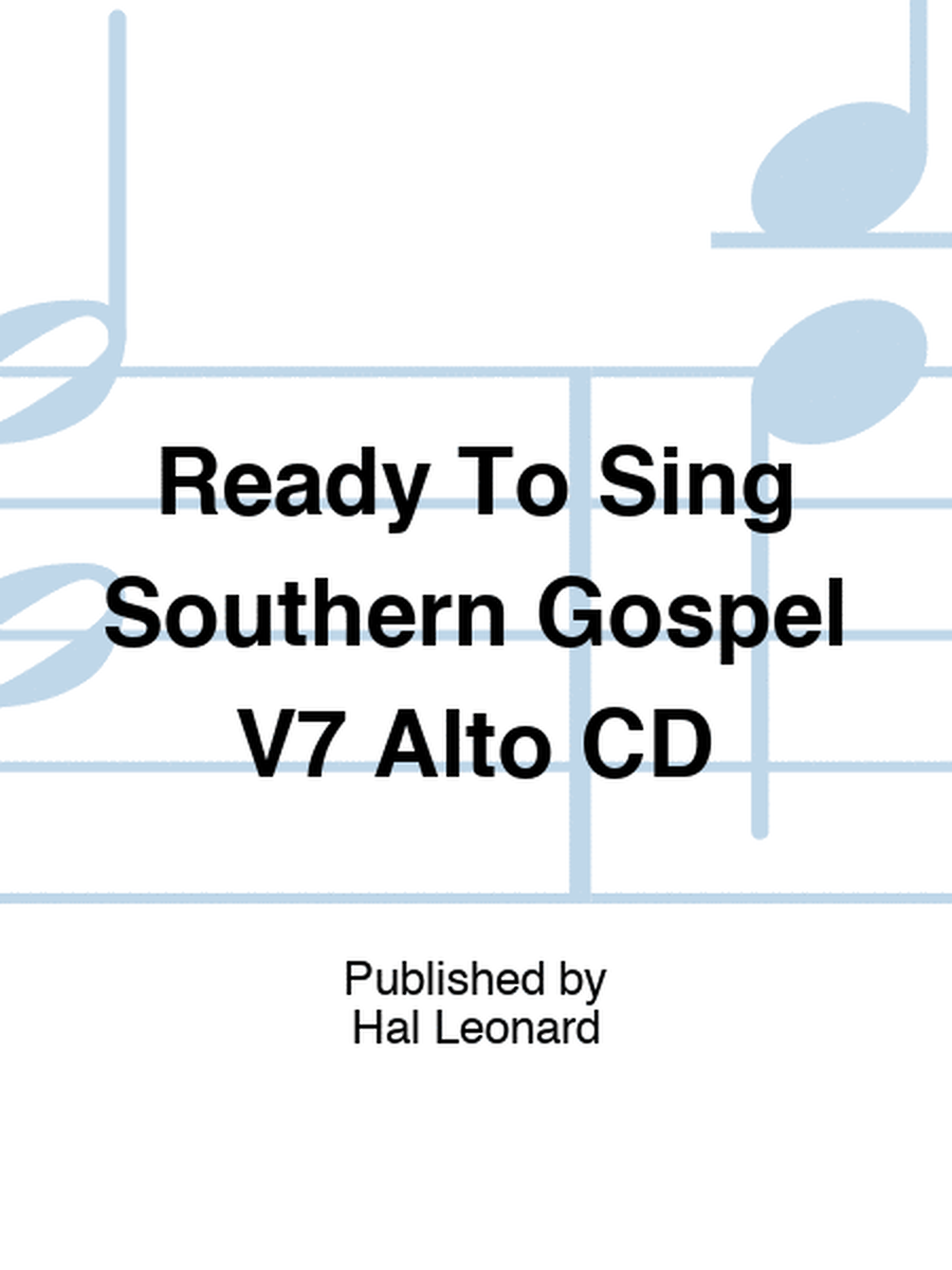 Ready To Sing Southern Gospel V7 Alto CD