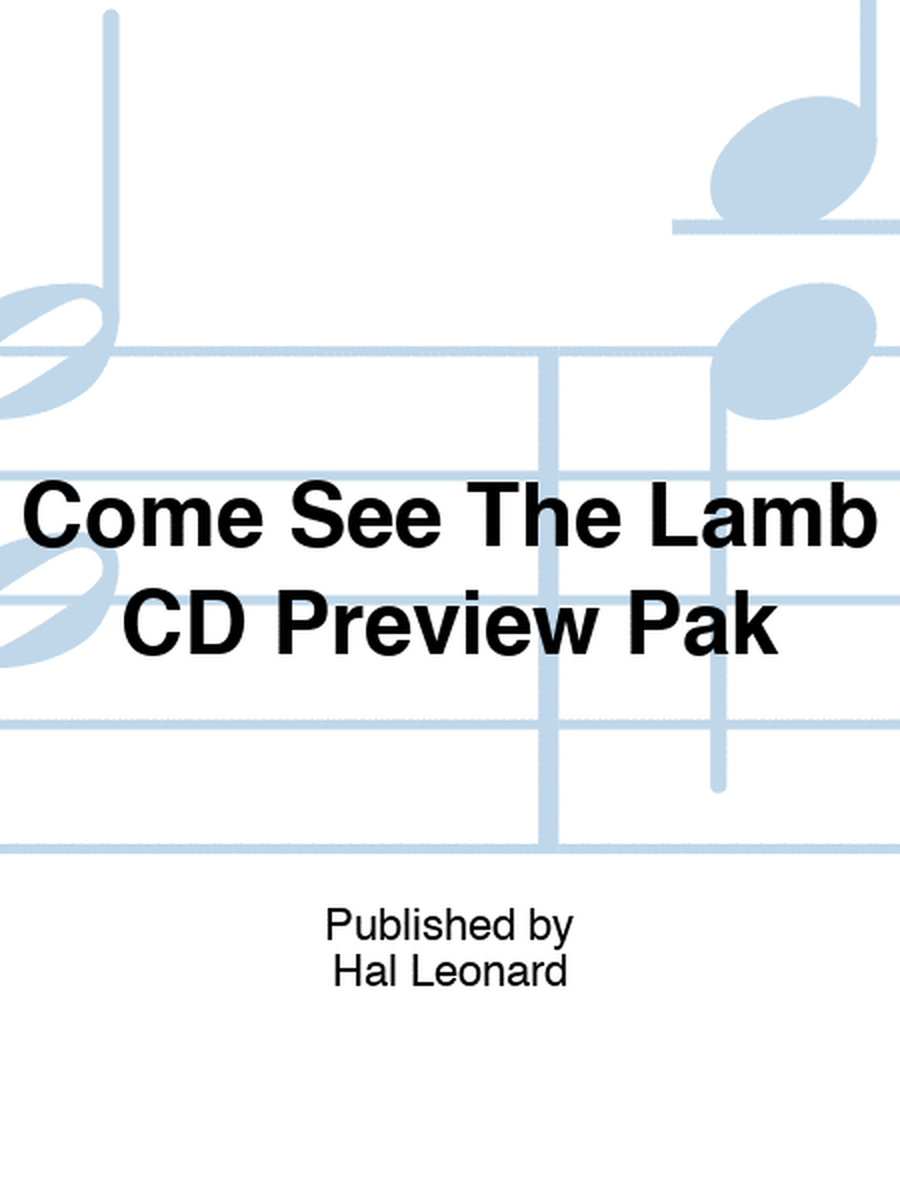 Come See The Lamb CD Preview Pak