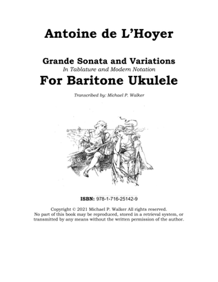 Antoine de L'Hoyer - Grande Sonata Opus 12 in Tablature and Modern Notation for Baritone Ukulele