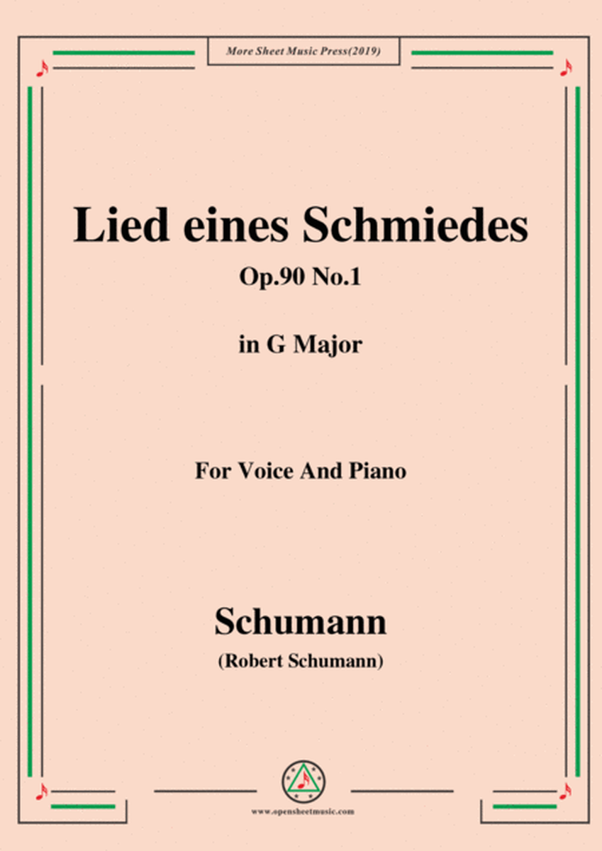 Schumann-Lied eines Schmiedes,Op.90 No.1,in G Major,for Voice&Piano