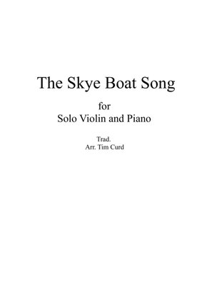 Book cover for The Skye Boat Song. For Solo Violin and Piano