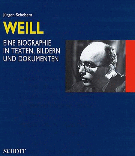 Kurt Weill Biography