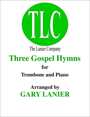 Book cover for THREE GOSPEL HYMNS (Duets for Trombone & Piano)