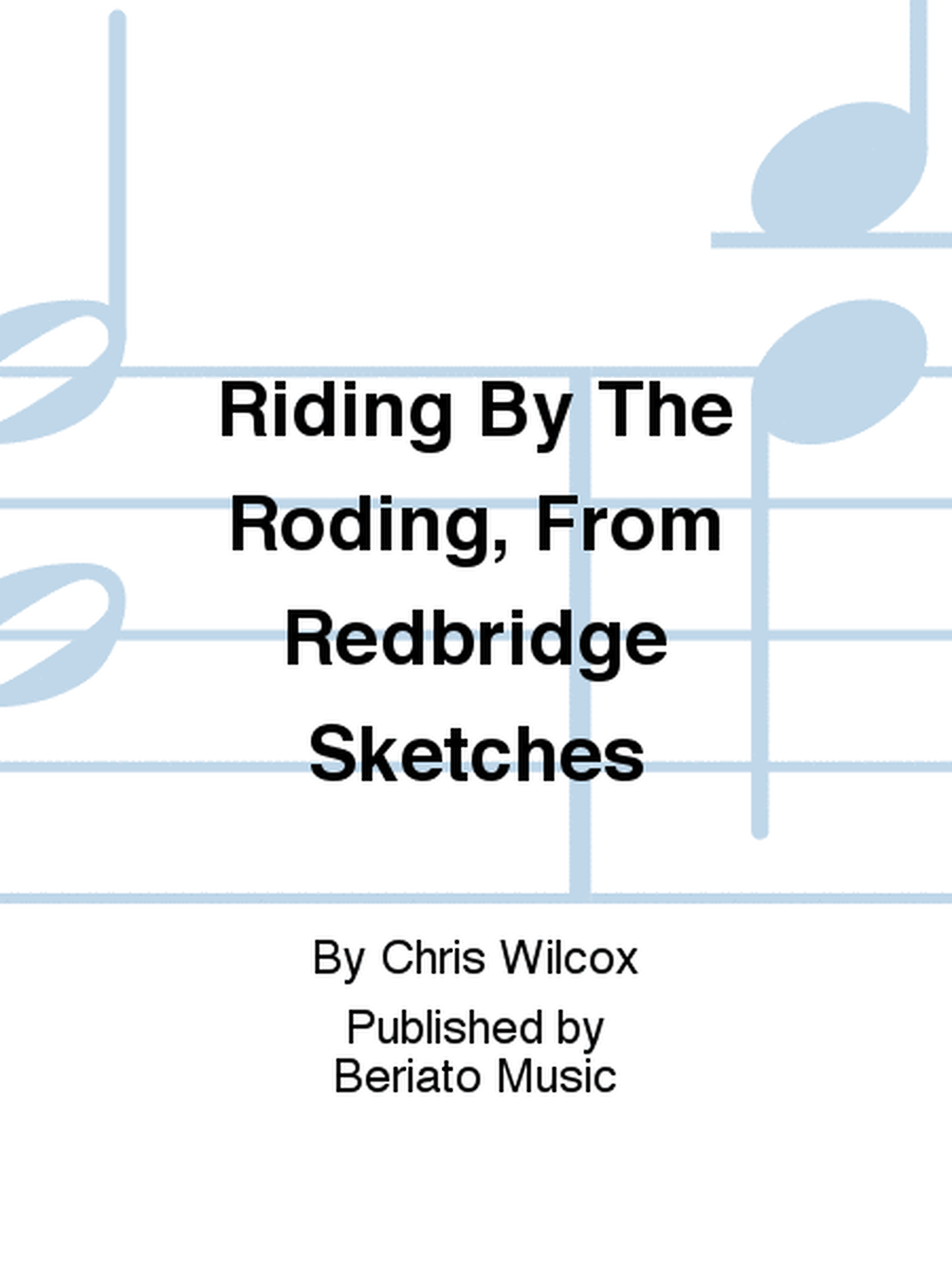Riding By The Roding, From Redbridge Sketches