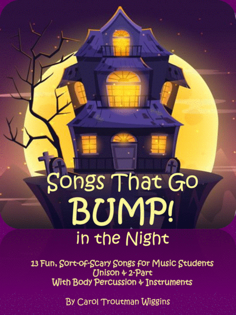 Songs That Go Bump! in the Night (13 Fun, Sort-of-Scary Songs for Music Students) Unison/2-Part image number null