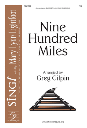 Nine Hundred Miles