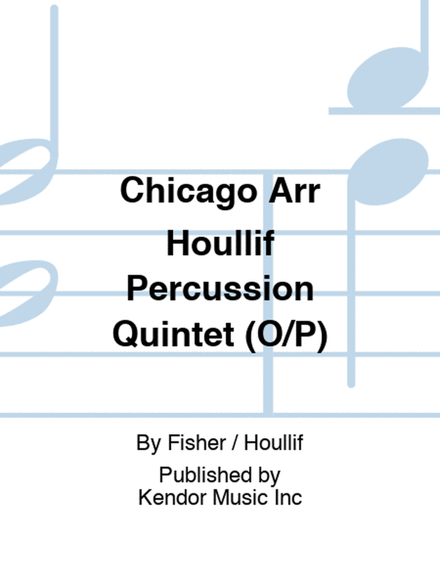 Chicago Arr Houllif Percussion Quintet (O/P)