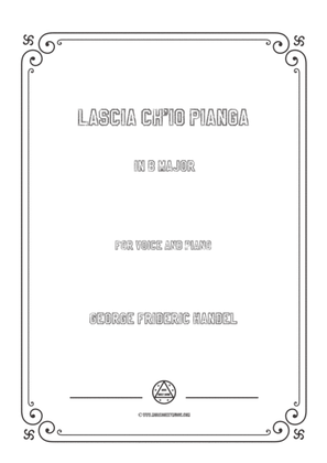 Book cover for Handel-Lascia ch'io pianga in B Major,for Voice and Piano