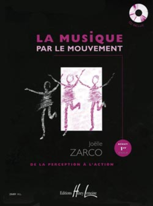 Book cover for La Musique Par Le Mouvement
