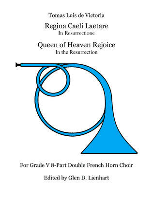 Regina Caeli Laetare (Queen of Heaven Rejoice)