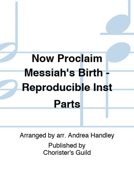Now Proclaim Messiah's Birth - Reproducible Inst Parts image number null