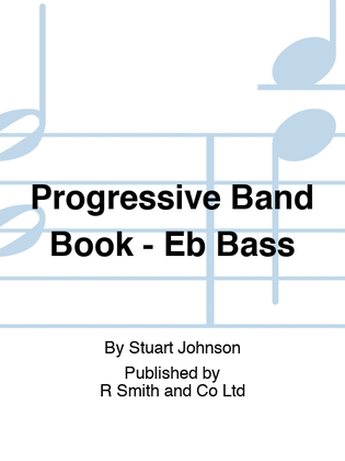 Progressive Band Book - Eb Bass