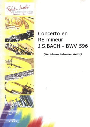 Concerto en re mineur j.s. bach - bwv 596