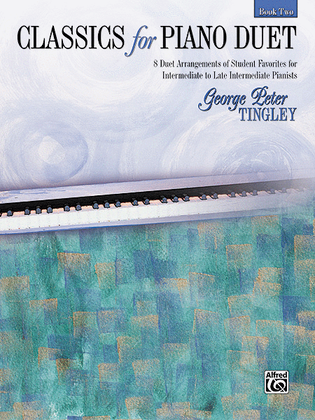 Book cover for Classics for Piano Duet, Book 2