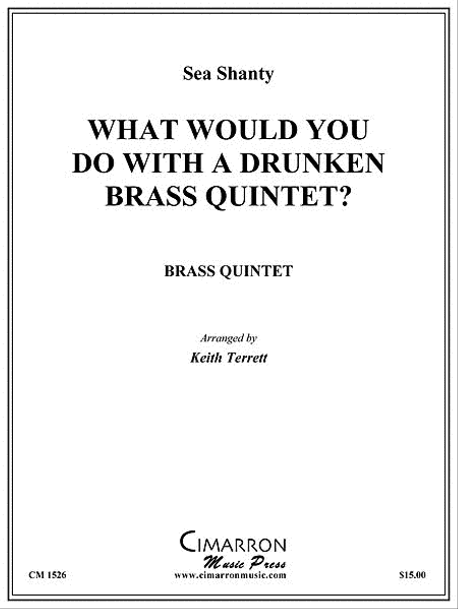 What Would You Do With A Drunken Brass Quintet? Brass Quintet scores gallery preview page 1