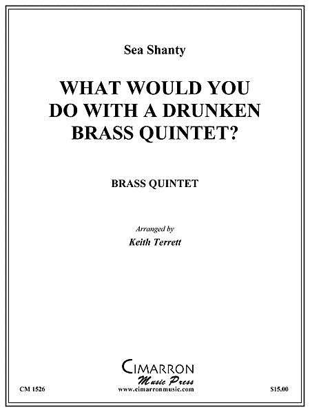 What Would You Do With A Drunken Brass Quintet?