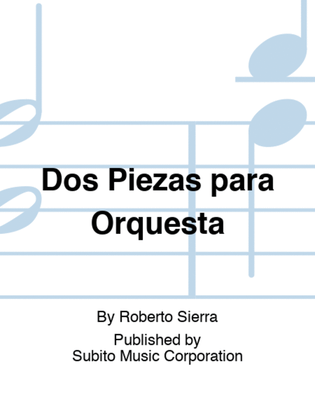 Book cover for Dos Piezas para Orquesta Two Pieces