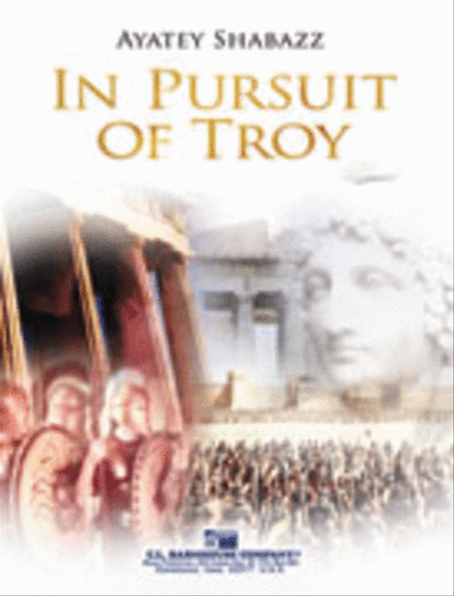 In Pursuit of Troy Concert Band - Sheet Music